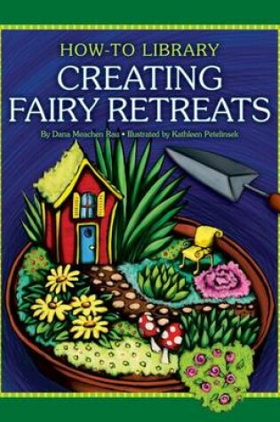 Cover of Creating Fairy Retreats