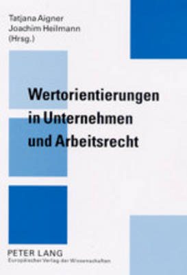 Cover of Wertorientierungen in Unternehmen Und Arbeitsrecht