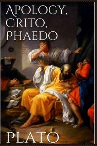 Cover of Apology, Crito, Phaedo