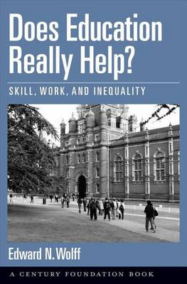 Book cover for Does Education Really Help?: Skill, Work, and Inequality. the Century Foundation.