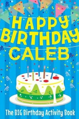 Cover of Happy Birthday Caleb