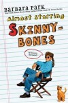 Book cover for Almost Starring Skinnybones