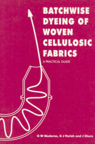 Cover of Batchwise Dyeing of Woven Cellulosic Fabrics