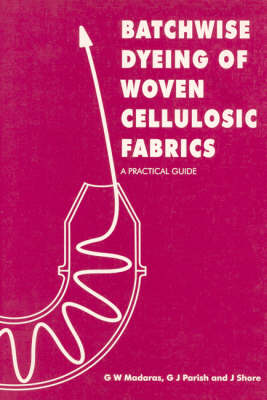 Book cover for Batchwise Dyeing of Woven Cellulosic Fabrics