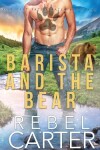 Book cover for Barista and the Bear