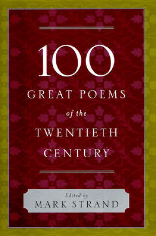 Cover of 100 Great Poems of the Twentieth Century