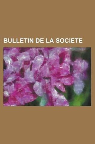 Cover of Bulletin de La Societe