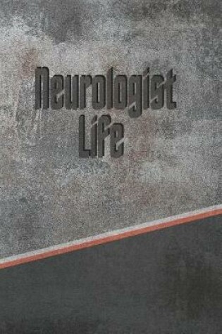 Cover of Neurologist Life