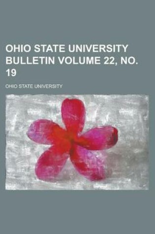 Cover of Ohio State University Bulletin Volume 22, No. 19