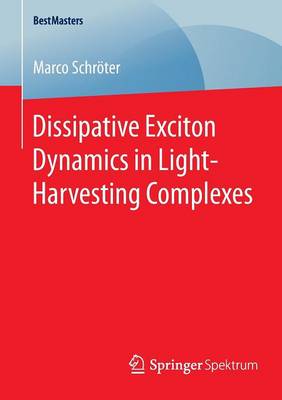 Cover of Dissipative Exciton Dynamics in Light-Harvesting Complexes