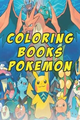 Cover of Coloring Books Pokemon