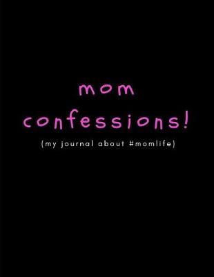 Book cover for Mom Confessions