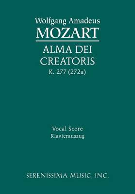 Book cover for Alma Dei Creatoris, K. 277 (272a) - Vocal Score