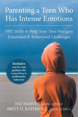 Book cover for Parenting a Teen Who Has Intense Emotions