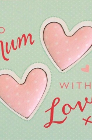 Cover of To Mum With Love