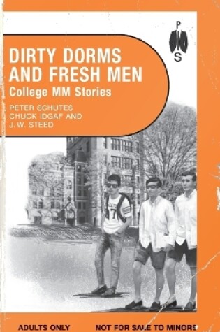 Cover of Dirty Dorms and Fresh Men