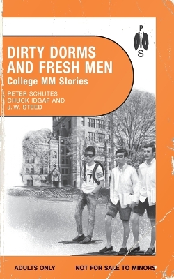 Book cover for Dirty Dorms and Fresh Men