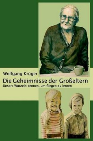 Cover of Die Geheimnisse der Grosseltern
