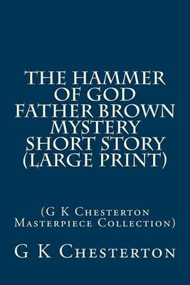 Book cover for The Hammer of God Father Brown Mystery Short Story