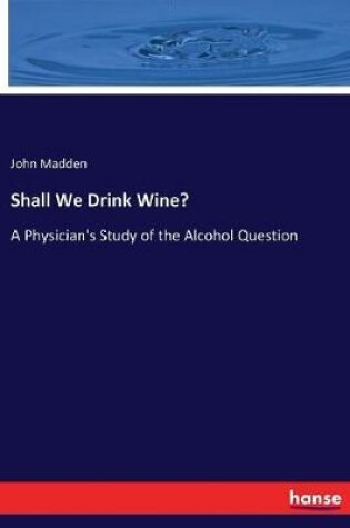 Cover of Shall We Drink Wine?