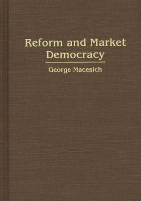 Book cover for Reform and Market Democracy