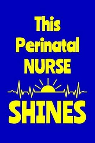 Cover of This Perinatal Nurse Shines