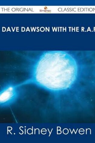 Cover of Dave Dawson with the R.A.F - The Original Classic Edition