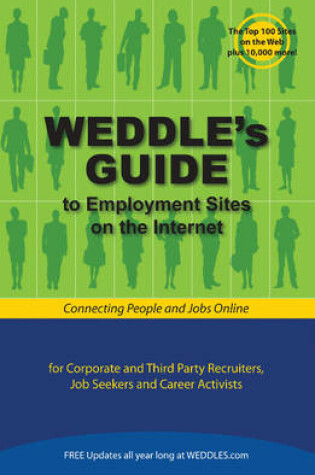 Cover of WEDDLE's Guide to Employment Sites on the Internet