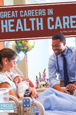 Cover of Great Careers in Health Care