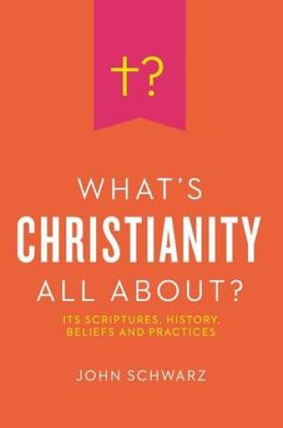 Cover of What's Christianity All About?