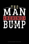 Book cover for The Man Behind the Bump