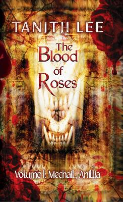 Book cover for The Blood of Roses Volume 1