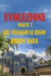 Book cover for Dal Villaggio Al Regno