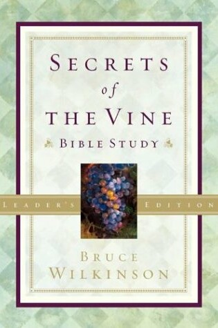 Cover of Secrets of the Vine Leader's Guide