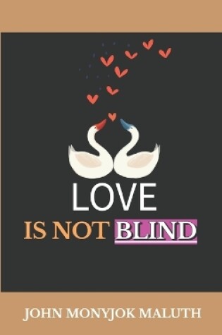 Cover of Love Is Not Blind