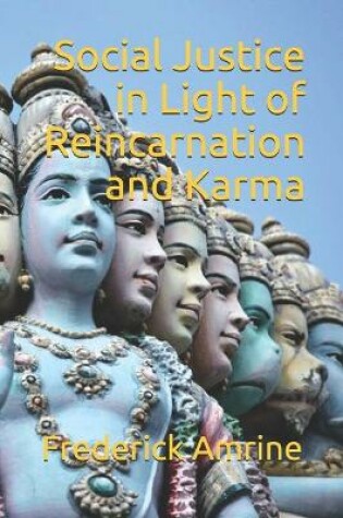 Cover of Social Justice in Light of Reincarnation and Karma