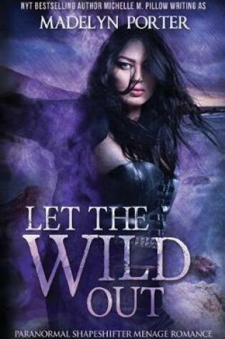 Cover of Let the Wild Out