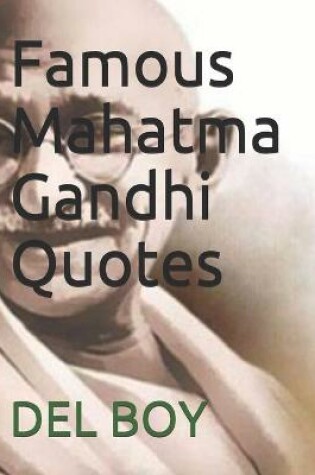 Cover of Famous Mahatma Gandhi Quotes