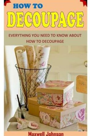 Cover of How to Decoupage