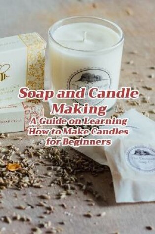 Cover of Soap and Candle Making