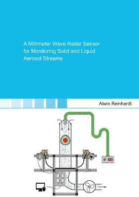 Cover of A Millimeter Wave Radar Sensor for Monitoring Solid and Liquid Aerosol Streams