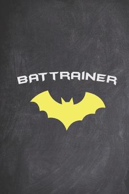 Book cover for BATTRAINER - Super Hero Fitness Gym Trainer Journal