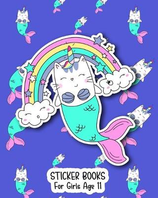 Book cover for Sticker Books For Girls Age 11