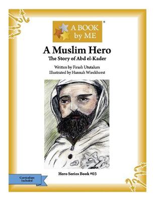 Book cover for A Muslim Hero