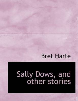 Book cover for Sally Dows, and Other Stories
