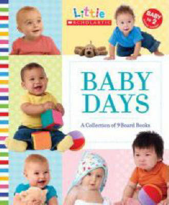 Cover of Little Scholastic: Baby Days