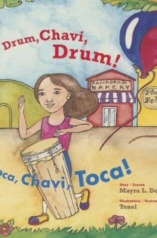 Cover of Drum, Chavi, Drum! / ¡Toca, Chavi, Toca!