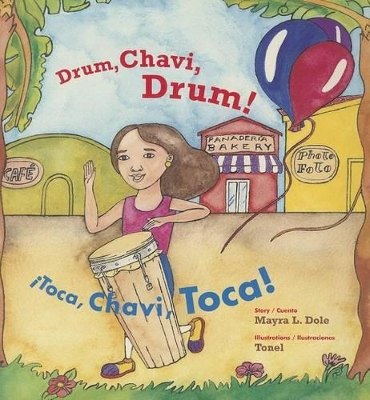 Cover of Drum, Chavi, Drum! / ¡Toca, Chavi, Toca!