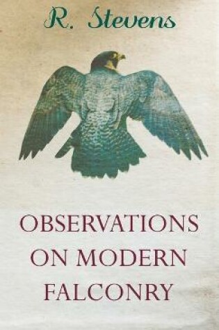Cover of Observations On Modern Falconry