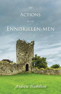Book cover for The Actions of the Enniskillen-Men